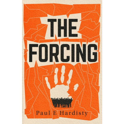 Orenda Books The Forcing (häftad, eng)