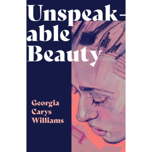 Parthian Books Unspeakable Beauty (häftad, eng)