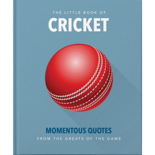 Headline Publishing Group The Little Book of Cricket (inbunden, eng)