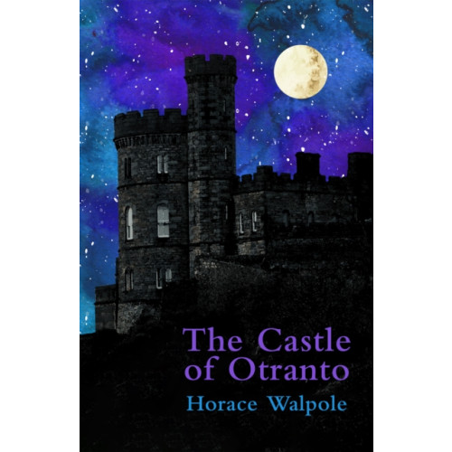 Legend Press Ltd The Castle of Otranto (Legend Classics) (häftad, eng)