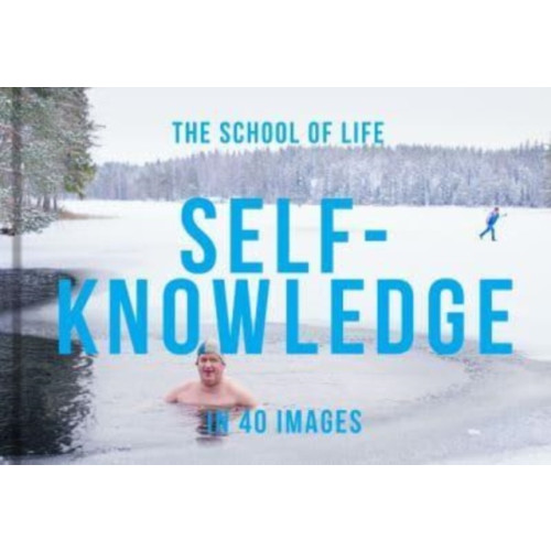 The School of Life Press Self-Knowledge in 40 Images (inbunden, eng)