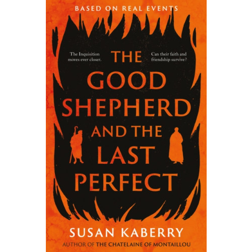 The Book Guild Ltd The Good Shepherd and the Last Perfect (häftad, eng)