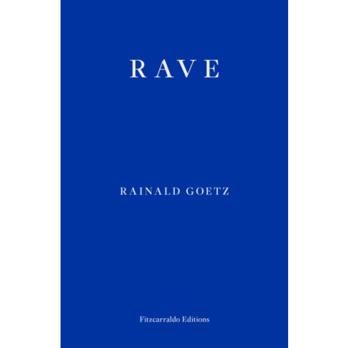 Fitzcarraldo Editions Rave (häftad, eng)