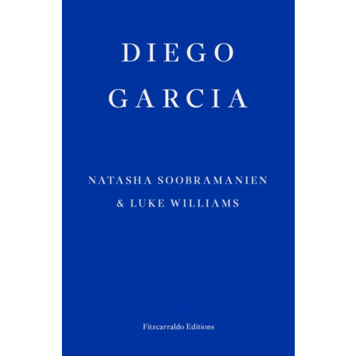 Fitzcarraldo Editions Diego Garcia (häftad, eng)