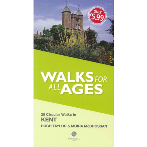 Bradwell Books Walks for All Ages Kent (häftad, eng)