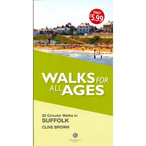 Bradwell Books Walks for All Ages Suffolk (häftad, eng)