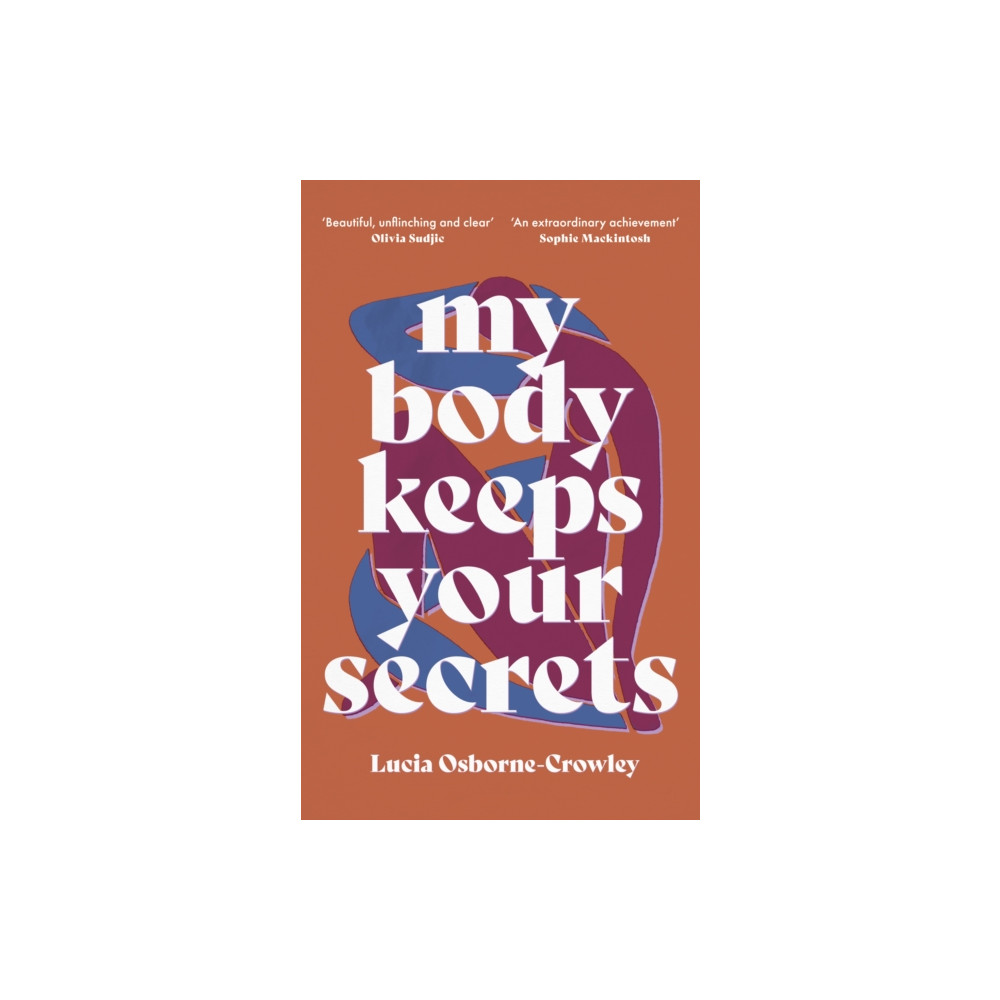 Produktbild för My Body Keeps Your Secrets (häftad, eng)