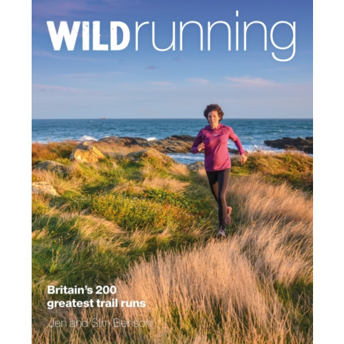 Wild Things Publishing Ltd Wild Running (häftad, eng)