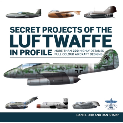 Mortons Media Group Secret Projects of the Luftwaffe In Profile (inbunden, eng)