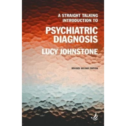 PCCS Books A Straight Talking Introduction to Psychiatric Diagnosis (second edition) (häftad, eng)