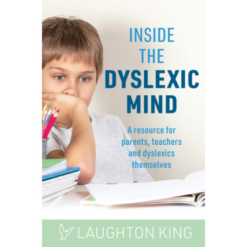 Exisle Publishing Inside the Dyslexic Mind (häftad, eng)