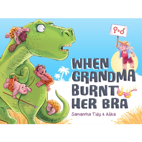 Exisle Publishing When Grandma Burnt Her Bra (inbunden, eng)