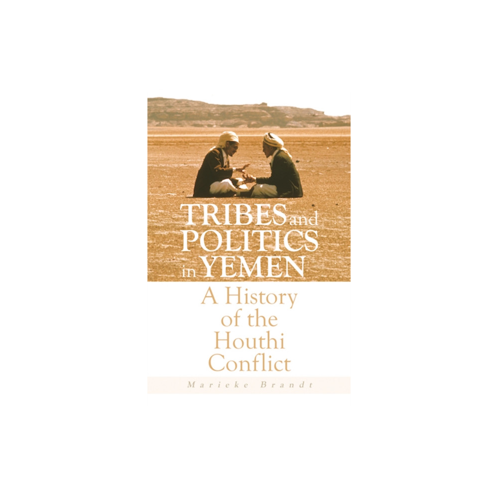 Produktbild för Tribes and Politics in Yemen (häftad, eng)