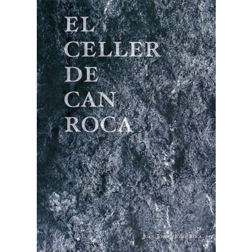 Grub Street Publishing El Celler de Can Roca (inbunden, eng)