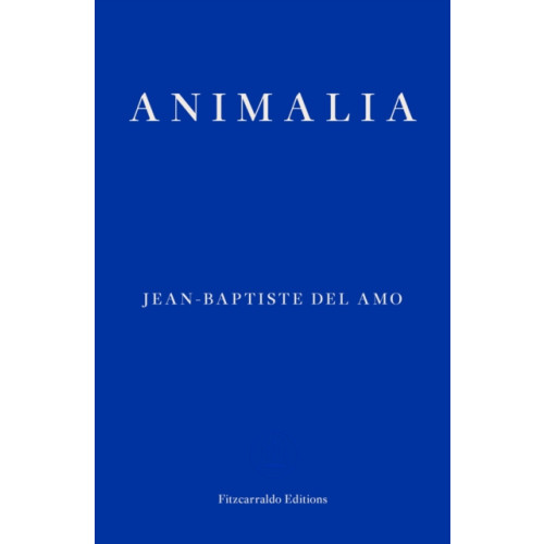 Fitzcarraldo Editions Animalia (häftad, eng)
