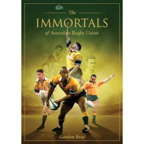 Rockpool Publishing Immortals of Australian Rugby Union (inbunden, eng)
