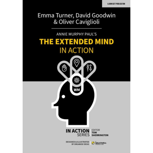 Hachette Learning Annie Murphy Paul's The Extended Mind in Action (häftad, eng)