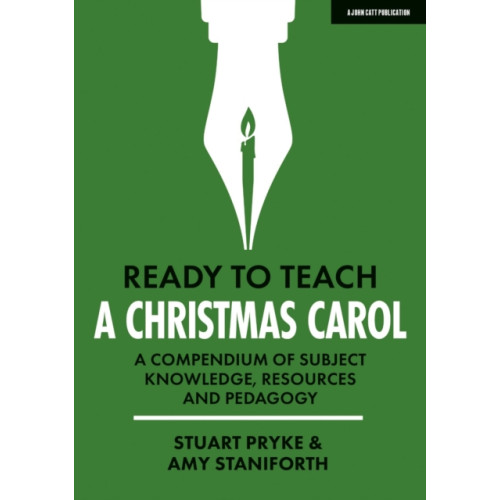 Hodder Education Ready to Teach: A Christmas Carol: A compendium of subject knowledge, resources and pedagogy (häftad, eng)