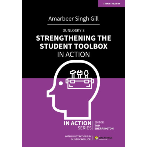 Hodder Education Dunlosky's Strengthening the Student Toolbox in Action (häftad, eng)