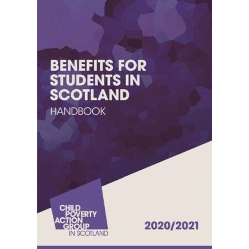 CPAG Benefits for Students in Scotland  Handbook (häftad, eng)