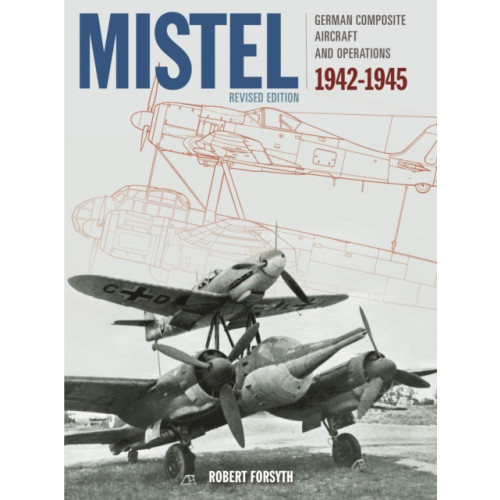 Crecy Publishing Mistel (inbunden, eng)