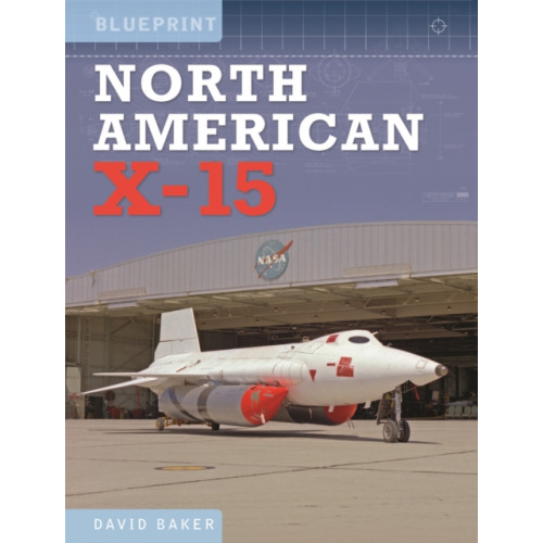 Crecy Publishing North American X-15 (inbunden, eng)