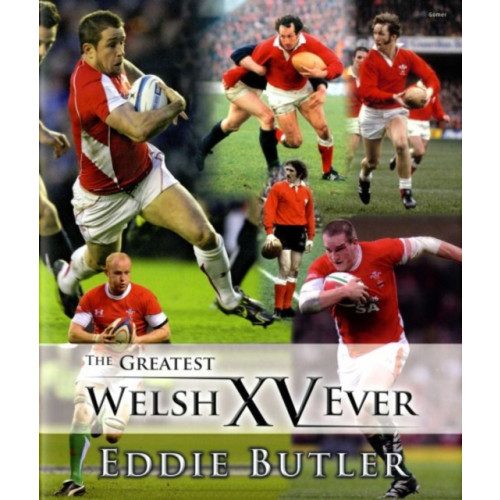 Gomer Press The Greatest Welsh XV Ever (inbunden, eng)