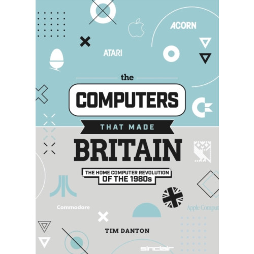 Raspberry Pi Press The Computers That Made Britain (inbunden, eng)
