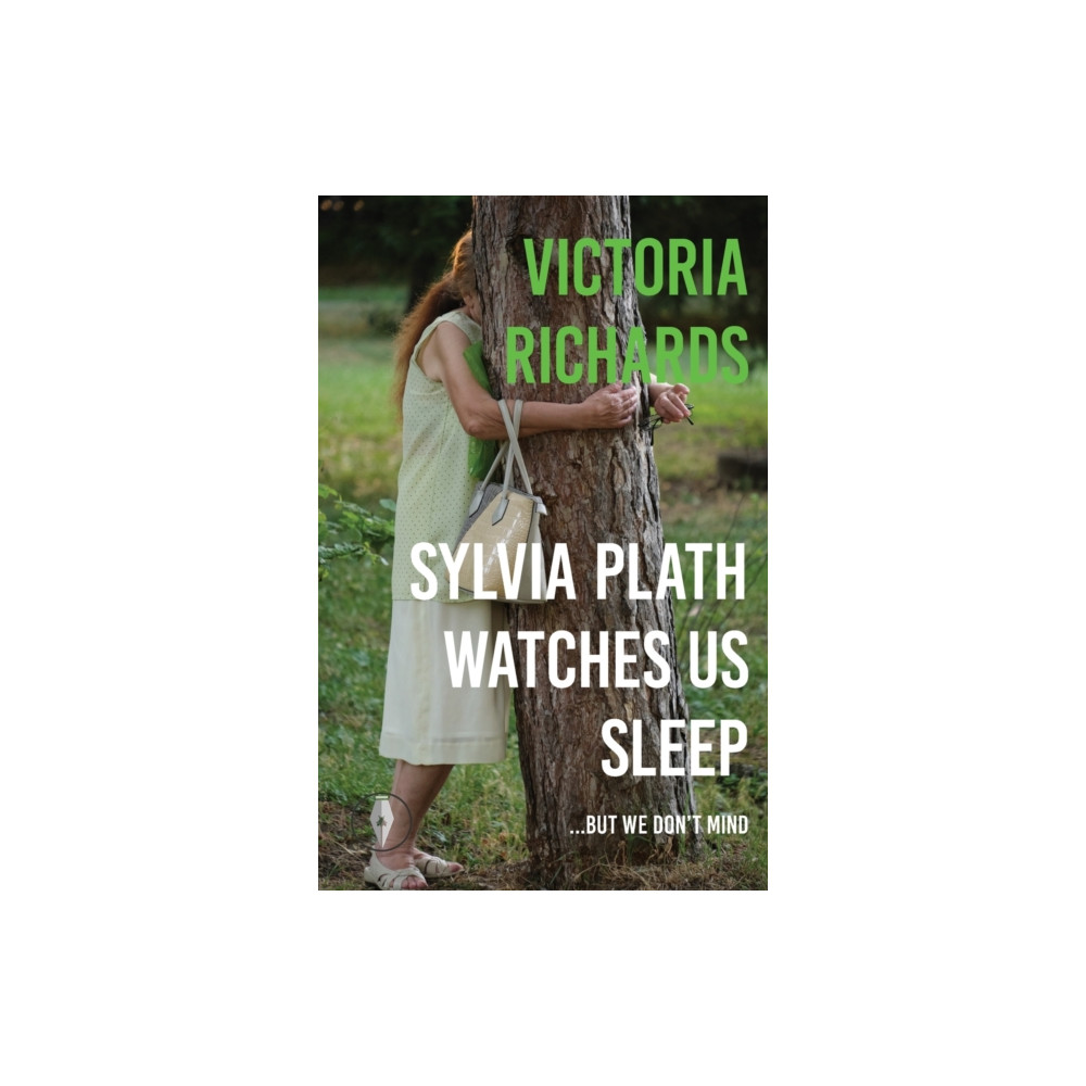 Produktbild för Sylvia Plath Watches Us Sleep But We Don't Mind (häftad, eng)