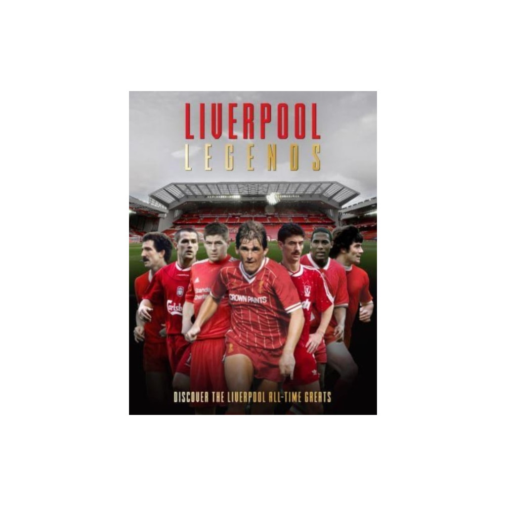 Produktbild för Liverpool Legends (inbunden, eng)