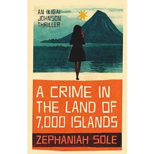 Eyewear Publishing A Crime In The Land of 7,000 Islands (häftad, eng)