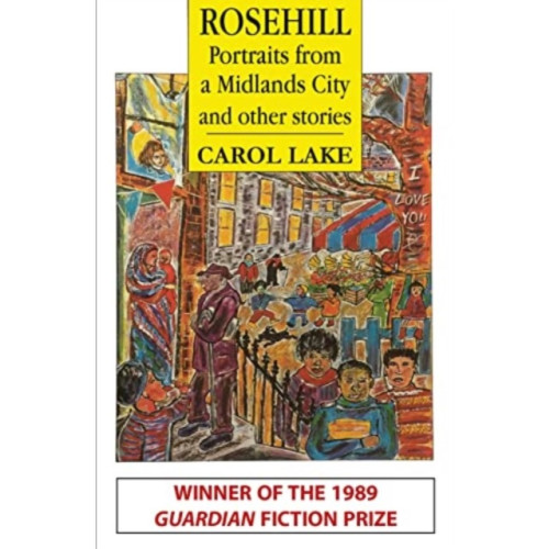 Five Leaves Publications Rosehill and other stories (häftad, eng)