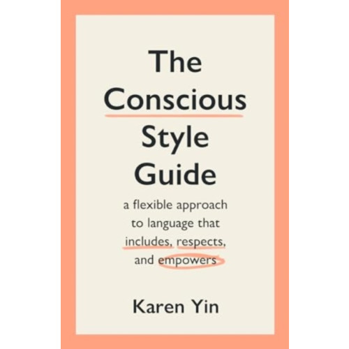 Scribe Publications The Conscious Style Guide (häftad, eng)