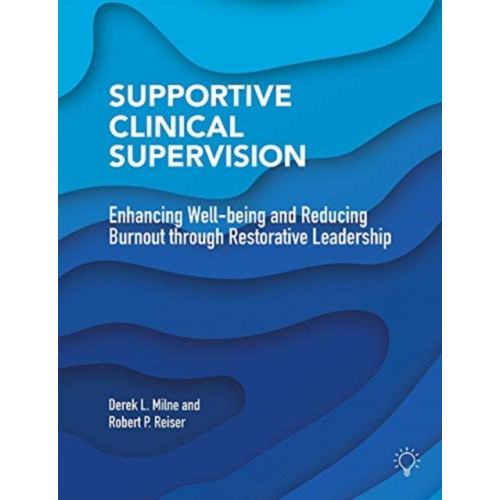 Pavilion Publishing and Media Ltd Supportive Clinical Supervision (häftad, eng)