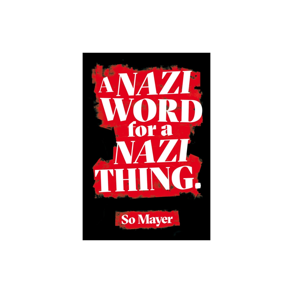Produktbild för A Nazi Word For A Nazi Thing (häftad, eng)