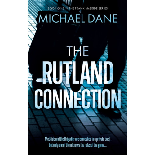 The Book Guild Ltd The Rutland Connection (häftad, eng)