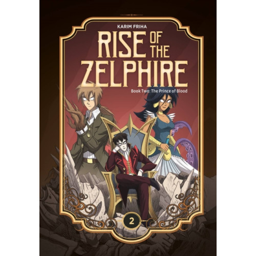 Magnetic Press Rise of the Zelphire Book Two (inbunden, eng)