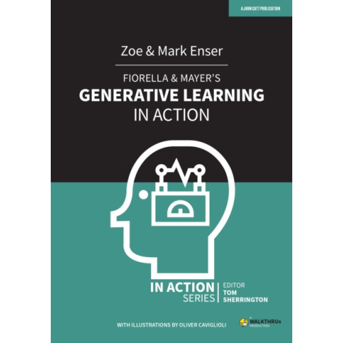 Hodder Education Fiorella & Mayer's Generative Learning in Action (häftad, eng)