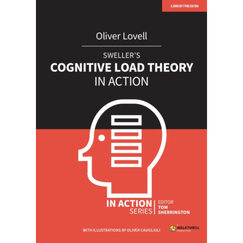 Hodder Education Sweller's Cognitive Load Theory in Action (häftad, eng)