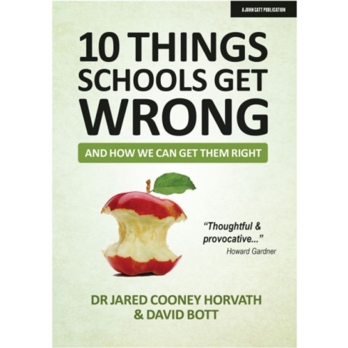Hodder Education 10 things schools get wrong (and how we can get them right) (häftad, eng)