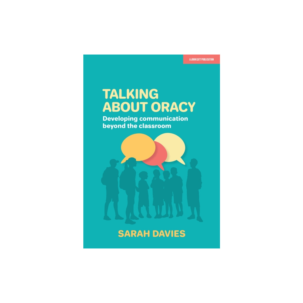 Produktbild för Talking about Oracy: Developing communication beyond the classroom (häftad, eng)