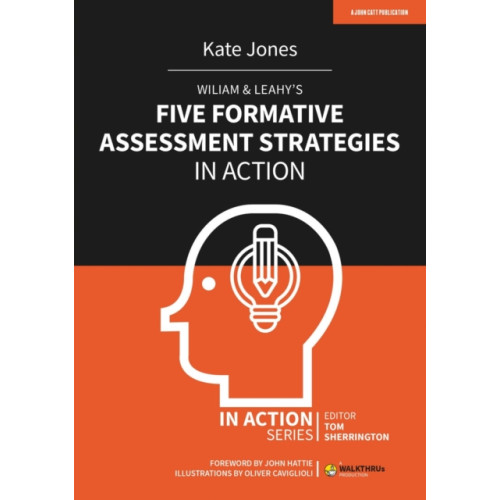Hodder Education Wiliam & Leahy's Five Formative Assessment Strategies in Action (häftad, eng)