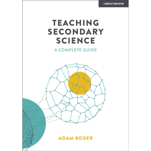 Hodder Education Teaching Secondary Science: A Complete Guide (häftad, eng)