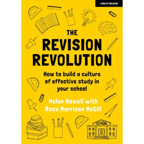 Hodder Education The Revision Revolution: How to build a culture of effective study in your school (häftad, eng)