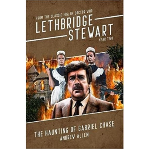 Candy Jar Books Lethbridge-Stewart: Haunting of Gabriel Chase, The (häftad, eng)