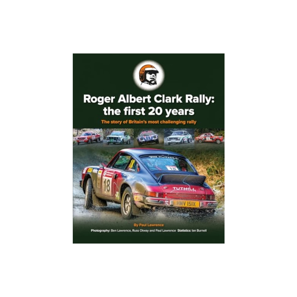 Produktbild för Roger Albert Clark Rally: the first 20 years (inbunden, eng)
