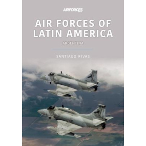 Key Publishing Ltd Air Forces of Latin America: Argentina (häftad, eng)