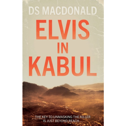 The Book Guild Ltd Elvis in Kabul (häftad, eng)