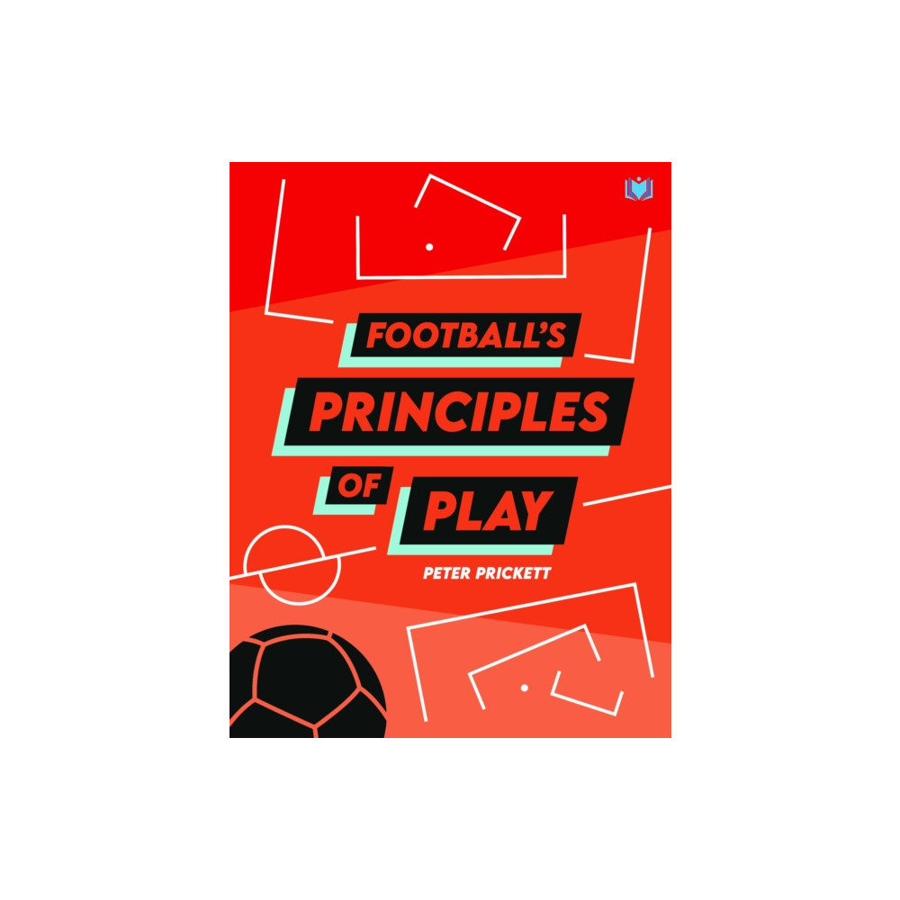 Produktbild för Football's Principles of Play (häftad, eng)