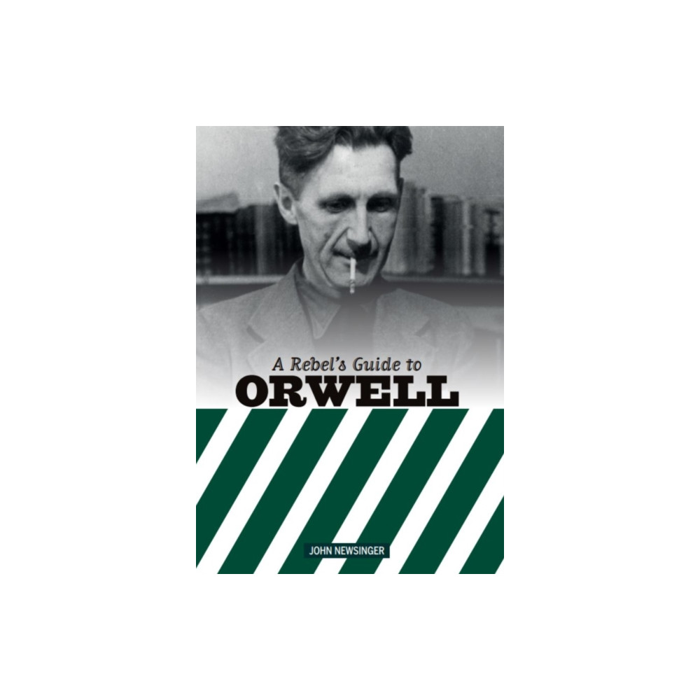 Produktbild för A Rebel's Guide to George Orwell (häftad, eng)